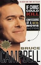 If Chins Could Kill: Confessions of a B Movie Actor