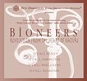Bioneers Series I : 13 Part Set