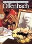 Offenbach (The Illustrated Lives of the Great Composers Series)