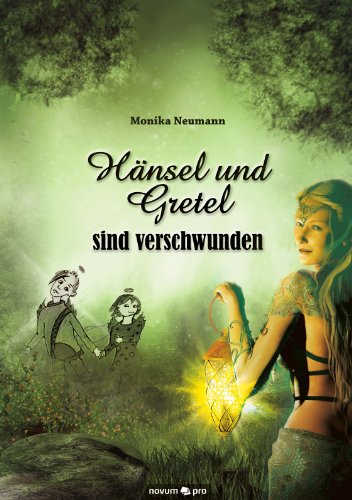 Hänsel und Gretel sind verschwunden (German Edition)