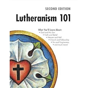 Lutheranism 101