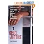 Cruel Justice: Three Strikes and the Politics of Crime in America's Golden State