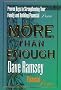 More Than Enough: Proven Keys to Strengthening Your Family and Building Financial Peace