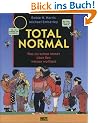 Total normal: Was Du schon immer �ber Sex wissen wolltest