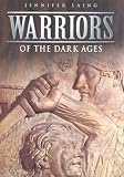 Warriors Of The Dark Ages