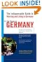 In the Know in Germany: The Indispensable Guide to Working and Living in Germany