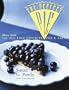 The Perfect Pie: More Than 125 All-Time Favorite Pies & Tarts