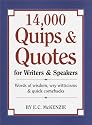 14,000 Quips & Quotes for Writers & Speakers
