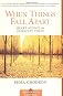 When Things Fall Apart