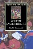 The Cambridge Companion to Medieval English Theatre (Cambridge Companions to Literature)