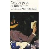 Ce que peut la litt�raturepar Collectifs