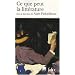 Ce que peut la litt�rature