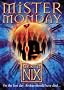 The Keys to the Kingdom (1) - Mister Monday
