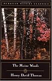 The Maine Woods (Penguin Nature Library)