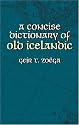 A Concise Dictionary of Old Icelandic (Dover Books on Language)