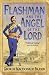 Flashman and the Angel of the Lord (Flashman 09)