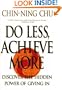 Do Less, Achieve More: Discover the Hidden Powers Giving In