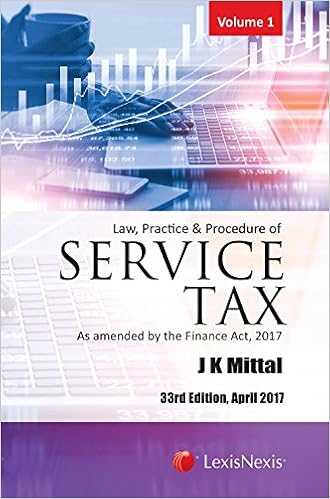 Law, Practice & Procedure of Service Tax