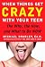 When Things Get Crazy with Your Teen: The Why, the How, and What to do Now at Amazon Books: 51JDcv72rLL._SL75_