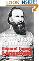 From Manassas to Appomattox: General James Longstreet