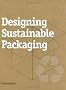 Designing Sustainable Packaging