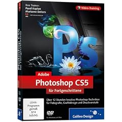 Adobe Photoshop CS5 f�r Fortgeschrittene (PC+MAC)