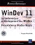 WinDev 11 : Les fondamentaux du d�veloppement avec WinDev
