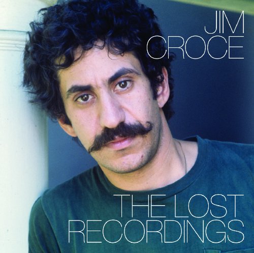 Jim Croce - The Lost Recordings - Zortam Music