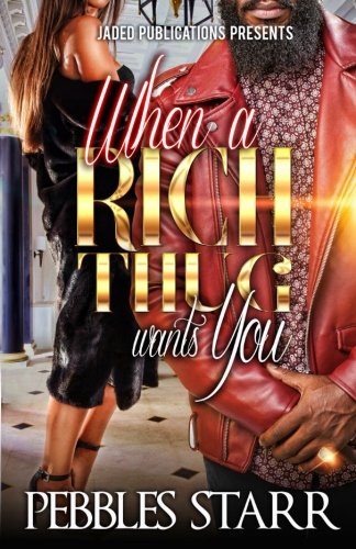 When a Rich Thug Wants You