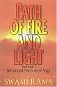 Path of Fire and Light, Vol. 1: Advanced Practices of Yoga