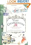 Very Charleston: A Celebration of His...