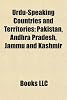 Urdu-Speaking Countries and Territories: Pakistan, Andhra Pradesh, Jammu and Kashmir, Uttar Pradesh