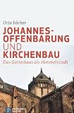 Produkt-Bild: Johannesoffenbarung und Kirchenbau: Das Gotteshaus als Himmelsstadt