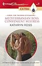 Mediterranean Boss, Convenient Mistress