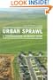 Urban Sprawl: A Comprehensive Reference Guide