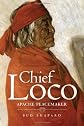Chief Loco : Apache peacemaker
