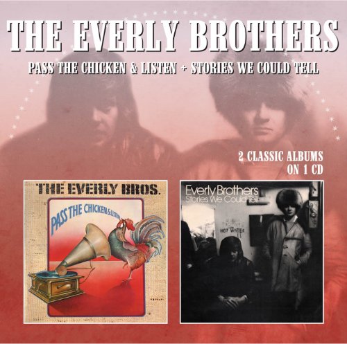 Everly Brothers - Stories We Could Tell / Pass The Chicken and Listen - Zortam Music