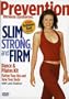Prevention Fitness Systems - Slim, Strong & Firm by Lara Hudson
