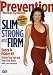 DVD : Prevention Fitness Systems - Slim, Strong & Firm by Lara Hudson