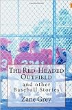 THE REDHEADED OUTFIELD (non illustrated)