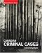 Canadian Criminal Cases: Selected Highlights Canadian Criminal Cases: Selected Highlights