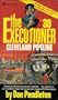 The Executioner - Cleveland Pipeline #30