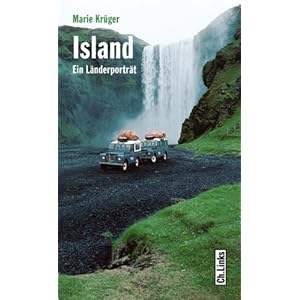 Island: Ein Länderporträt (Länderporträts)