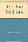 A little bird told me