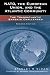 NATO, the European Union, and the Atlantic Community: The Transatlantic Bargain Challenged