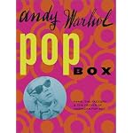 Andy Warhol Pop Box: Fame, the Factory, and the Father of American Pop Art book cover