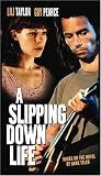 A Slipping Down Life [VHS]