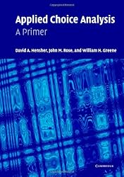 Applied Choice Analysis: A Primer
