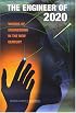 The Engineer of 2020: Visions of Engineering in the New Century