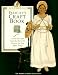 Books : Felicity's Craft Book: A Look at Crafts from the Past With Projects You Can Make Today (The American Girls Collection. American Girls Pastimes)
